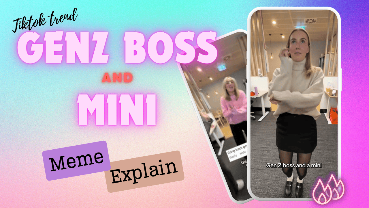 Gen Z Boss Meme: Whats the Buzz and Why Is It Trending?