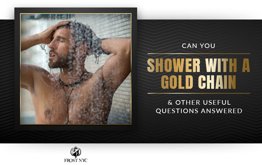 Can you shower with chains on? Find out the truth about it.