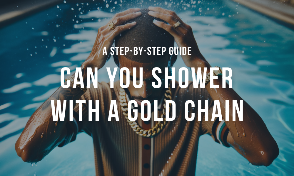 Can you shower with chains on? Find out the truth about it.