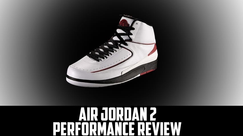 Air Jordan 2 White Review: Are They Worth the Hype (Comfort, Style, and Price Breakdown)