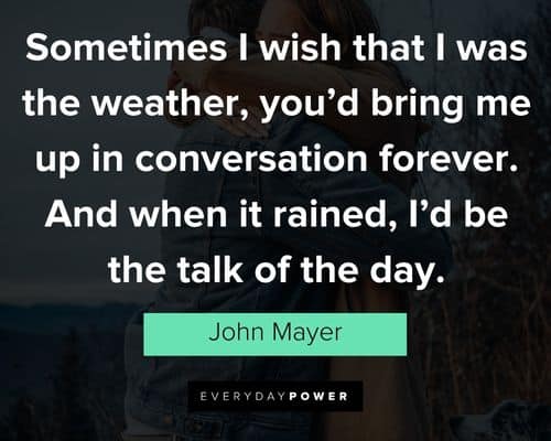 Deep John Mayer Quotes on Love and Relationships Now
