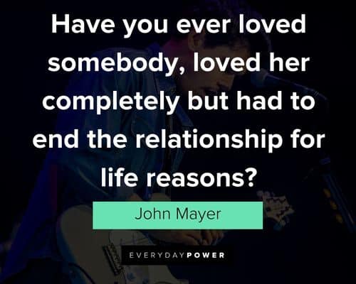 Deep John Mayer Quotes on Love and Relationships Now