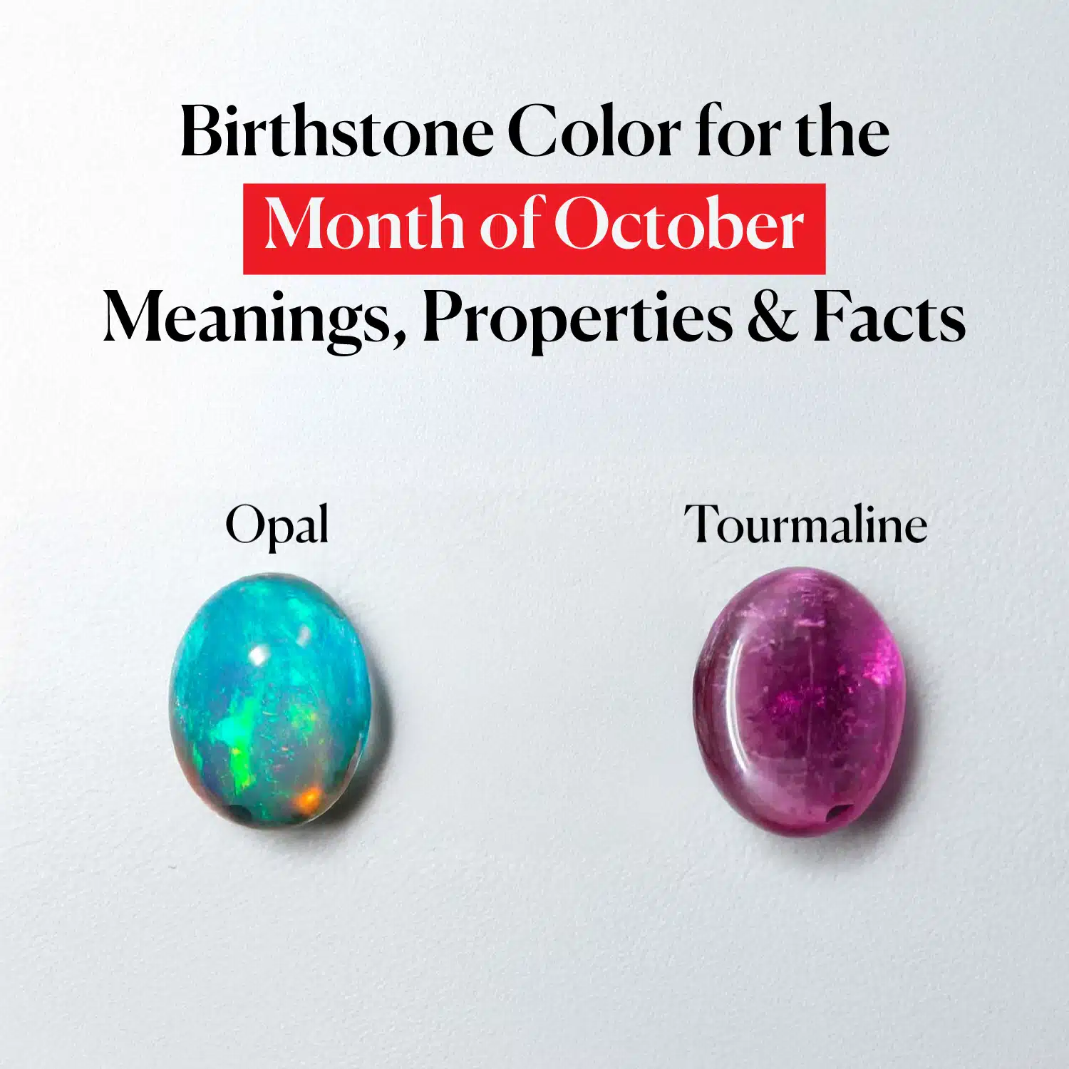 Which stone is the official birthstone for october 2? We share tips so you can find the perfect match.