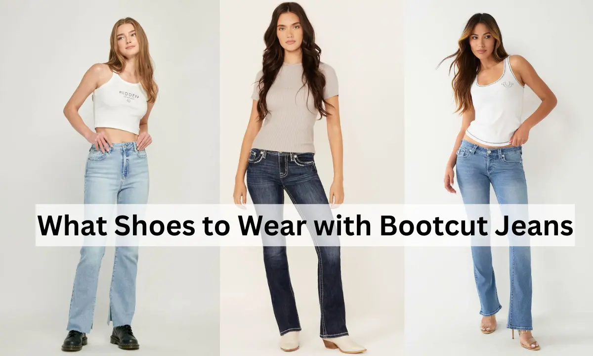 Best shoes to wear with bootcut jeans? Weve got the complete style guide you need right here!