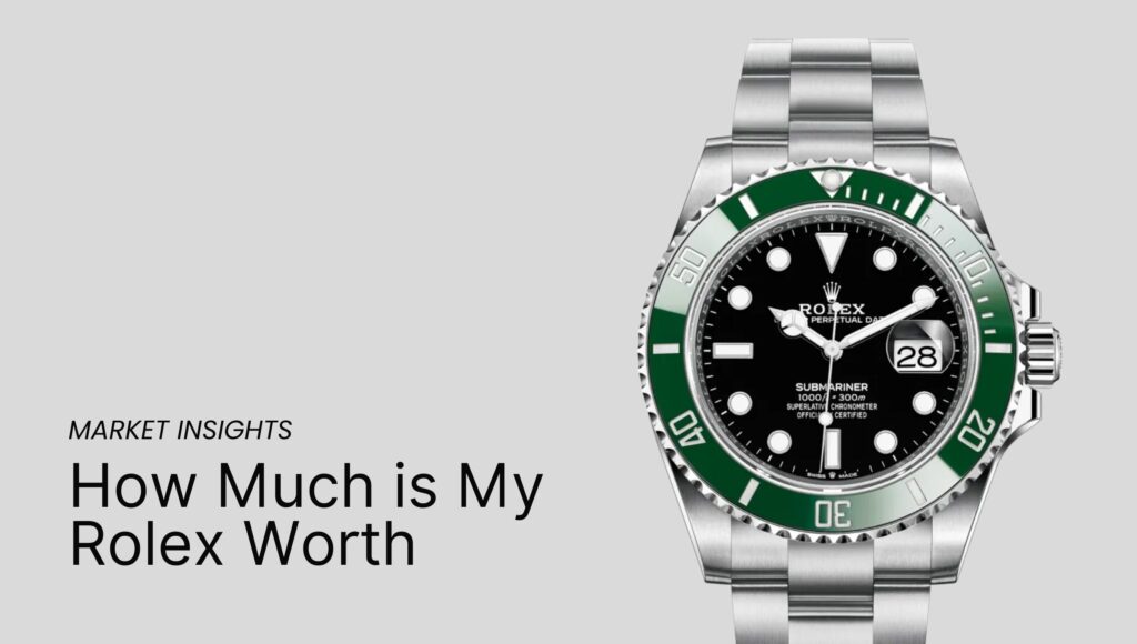 How do I find out what is my Rolex Submariner worth? (Get an accurate price check easily!)